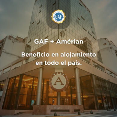 Hospedate con descuento todo el año con GAF y Amérian Hoteles